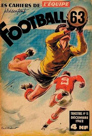 Football '63. Les Cahiers de L'Equipe. (Französisch)