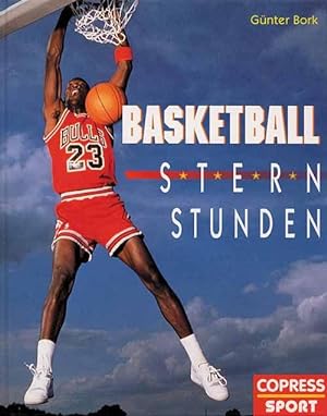 Seller image for Basketball Sternstunden. for sale by AGON SportsWorld GmbH