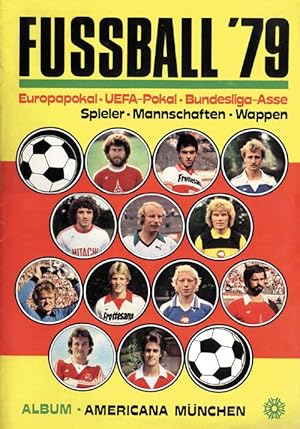 Imagen del vendedor de Fuball 1979. Europapokal - UEFA-Pokal - Bundesliga-Asse a la venta por AGON SportsWorld GmbH