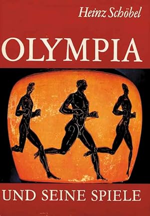 Olympia und seine Spiele. (7.Auflage)