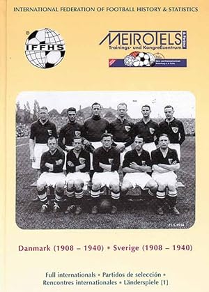 Danmark (1908-1940) * Sverige (1908-1940).