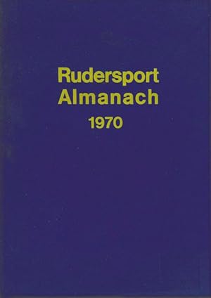 Jahrbuch und Adressbuch des Deutschen Ruderverbandes 1970.