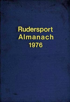Jahrbuch und Adressbuch des Deutschen Ruderverbandes 1976.