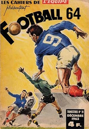 Football 64. Les Cahiers de L'Equipe. (Französisch)