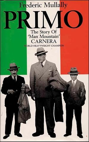 PRIMO. The Story of Man Mountain" CARNERA.