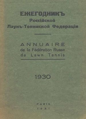 Annuaire de la Fédération Russe de Lawn Tennis 1930.