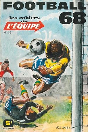 Imagen del vendedor de Football '68. Les Cahiers de L'Equipe. (Franzsisch) a la venta por AGON SportsWorld GmbH