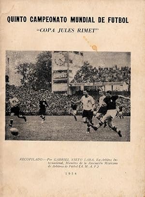 Quinto Campeonato Mundial de Futbol. Copa Jules Rimet.