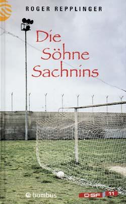 Die Söhne Sachnins.