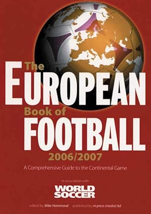 The European Book Of Football 2006/2007.