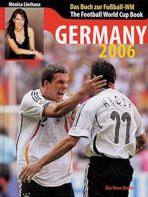 Bild des Verkufers fr Germany 2006 - Das Buch zur Fuball-WM zum Verkauf von AGON SportsWorld GmbH