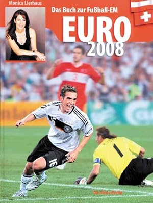 Bild des Verkufers fr EURO 2008 - Das Buch zur Fuball-EM. zum Verkauf von AGON SportsWorld GmbH