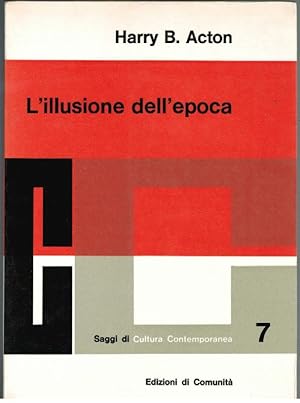 L'illusione dell'epoca. Il marxismo-leninismo come filosofia,