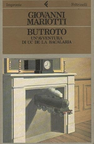 Butroto. Un' avventura di Uc de la Bacalaira,