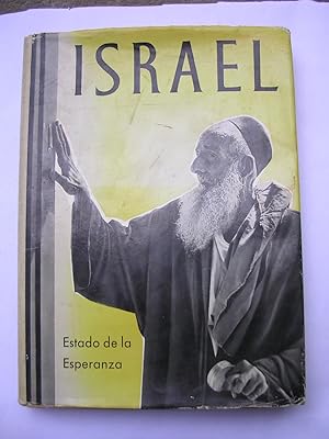 ISRAEL, ESTADO DE LA ESPERANZA. Texto por Kurt Schubert. Reponsable de las ilustraciones Rolf Vogel.