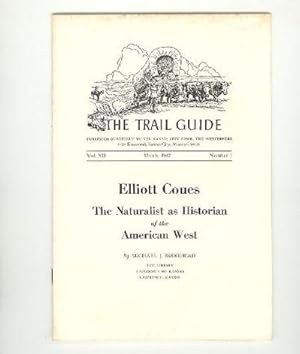 Elliott Coues: The Naturalist as Historian of the American West [The Trail Guide, 3/1967]