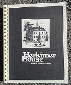 A Compilation of Reports on Herkimer House, Town of Danube, Herkimer County