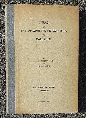 Atlas of the Anopheles Mosquitoes of Palestine