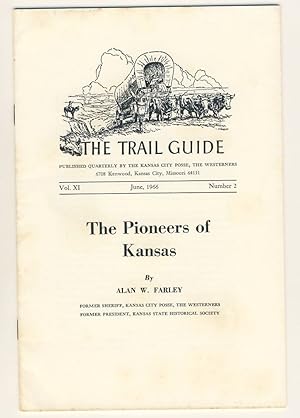 The Pioneers of Kansas [The Trail Guide, 6/1966]