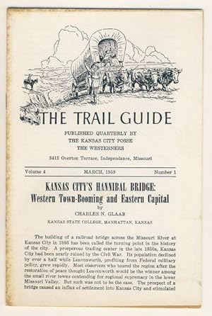 Kansas City's Hannibal Bridge: Western Town-Booming and Eastern Capital [The Trail Guide, 3/1959]
