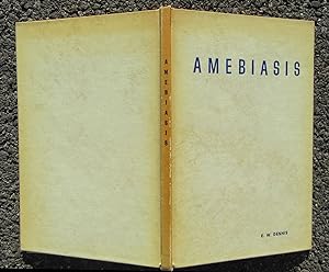 Amebiasis: Milibis for Intestinal Amebiasis, Aralen for Extra-Intestinal (Hepatic) Amebiasis