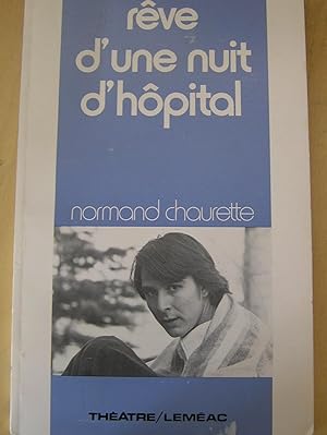 Rêve d'une nuit d'hôpital