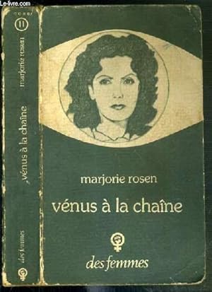 Seller image for VENUS A LA CHAINE for sale by Le-Livre