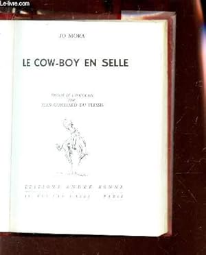 Image du vendeur pour LE COW-BOY EN SELLE mis en vente par Le-Livre