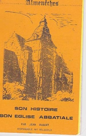 Almenêches, son histoire son église abbatiale