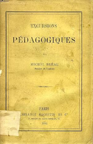 Bild des Verkufers fr EXCURSIONS PEDAGOGIQUES zum Verkauf von Le-Livre