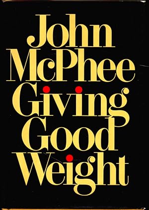 Bild des Verkufers fr Giving Good Weight zum Verkauf von Kenneth Mallory Bookseller ABAA