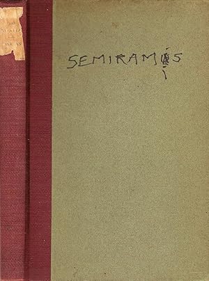 Image du vendeur pour SEMIRAMIS AND OTHER PLAYS. mis en vente par Legacy Books