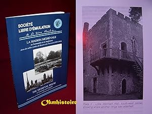 La Maison Médiévale en Normandie et en Angleterre -[ Actes desTables Rondes de Rouen et de Norwic...