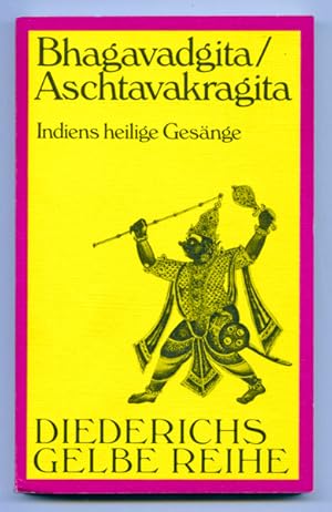 Bild des Verkufers fr Bhagavadgita. Aschtavakragita. Indiens heilige Gesnge. zum Verkauf von Versandantiquariat  Rainer Wlfel