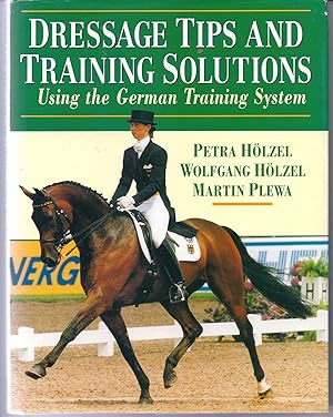 Seller image for DRESSAGE TIPS and TRAINING SOLUTIONS, HC w/DJ for sale by Larimar Animal Books