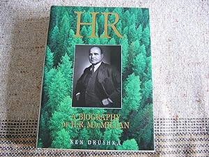 Seller image for HR: A Biography of H.R. MacMillan for sale by Empire Books