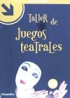 Seller image for Taller de juegos teatrales for sale by AG Library