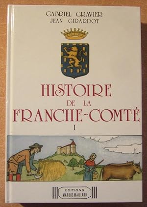 Imagen del vendedor de Histoire de la Franche-Comt T.1 a la venta por Domifasol