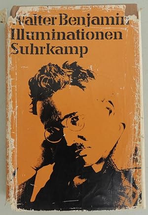 Illuminationen. Ausgewählte Schriften. Hrsg. Siegfried Unseld.