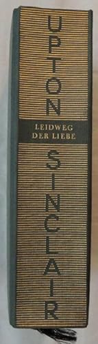 Leidweg der Liebe. Erste vollständige deutsche Ausgabe.