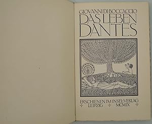 Das Leben Dantes. Deutsche Übertragung von Otto Freiherrn von Taube.