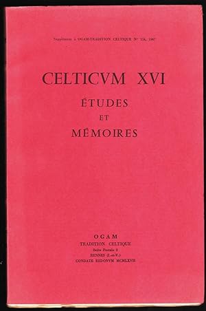 Etudes et Mémoires [Celticvm, XVI].