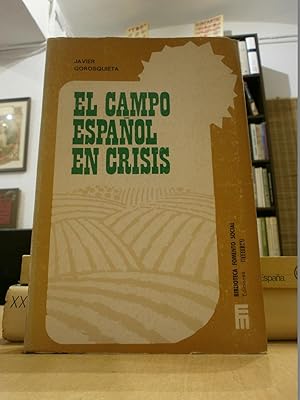 Seller image for EL CAMPO ESPAOL EN CRISIS. for sale by LLIBRERIA KEPOS-CANUDA