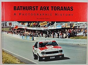 Bathurst A9X Toranas A Photographic History No.228 of 750 copies