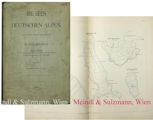Die Seen der deutschen Alpen. Eine geographische Monographie. (Tafelband).