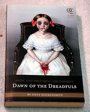 Bild des Verkufers fr Pride and Prejudice and Zombies: Dawn of the Dreadfuls (Quirk Classics) zum Verkauf von Preferred Books