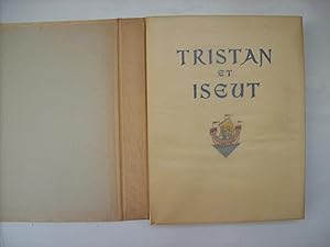 Le roman de Tristan et Iseut, transcrit par Pierre Champion, imagé par Jean Traynier.