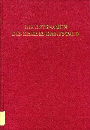 Bild des Verkufers fr Die Ortsnamen des Kreises Greifswald (Berliner Beitrge zur Namenforschung 5). Mit Beitrgen von H. Berlekamp und J. Wchter. zum Verkauf von Antiquariat & Buchhandlung Rose