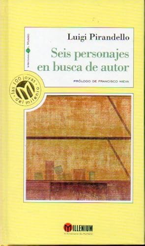 Imagen del vendedor de SEIS PERSONAJES EN BUSCA DE AUTOR. Prlogo de Francisco Nieva. Trad. Leonardo Valencia. a la venta por angeles sancha libros