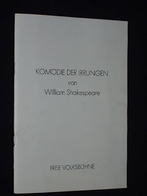 Imagen del vendedor de Programmheft Theater der Freien Volksbhne 1983/84. KOMDIE DER IRRUNGEN von Shakespeare. Insz.: Werner Schroeter, Bhne: W. Schroeter/ Alberte Barsacq, Kostme: A. Barsacq. Mit Peter Kern, Volker Prechtel, Claude-Olivier Rudolph, Rainer Will, Wolfgang Schumacher, Ralph Richter, Andreas Hosang, Rene Schnenberger, Ellen Umlauf, Eva Schuckardt, Karina Fallenstein a la venta por Fast alles Theater! Antiquariat fr die darstellenden Knste